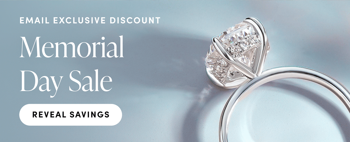 Email Exclusive Discount. Memorial Day Sale. Reveal Savings. 