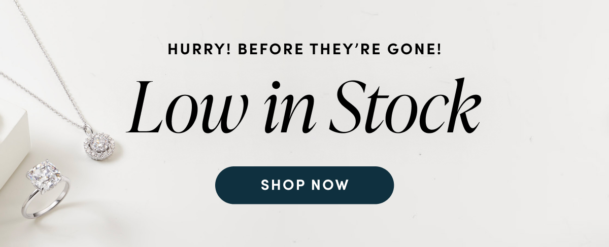 Hurry! Before they're gone! Low in stock. Shop now.