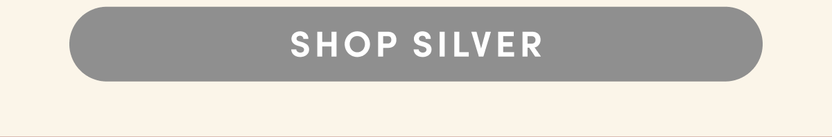 SHOP SILVER