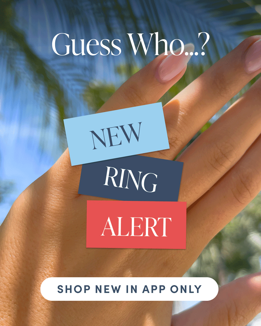 Guess Who? New Ring Alert! Shop New In App Only.