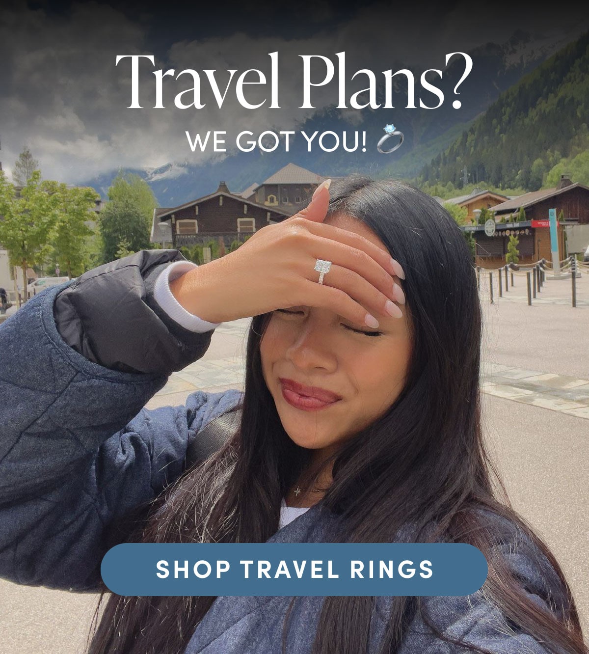 Travel Plans? We Got You! 💍
