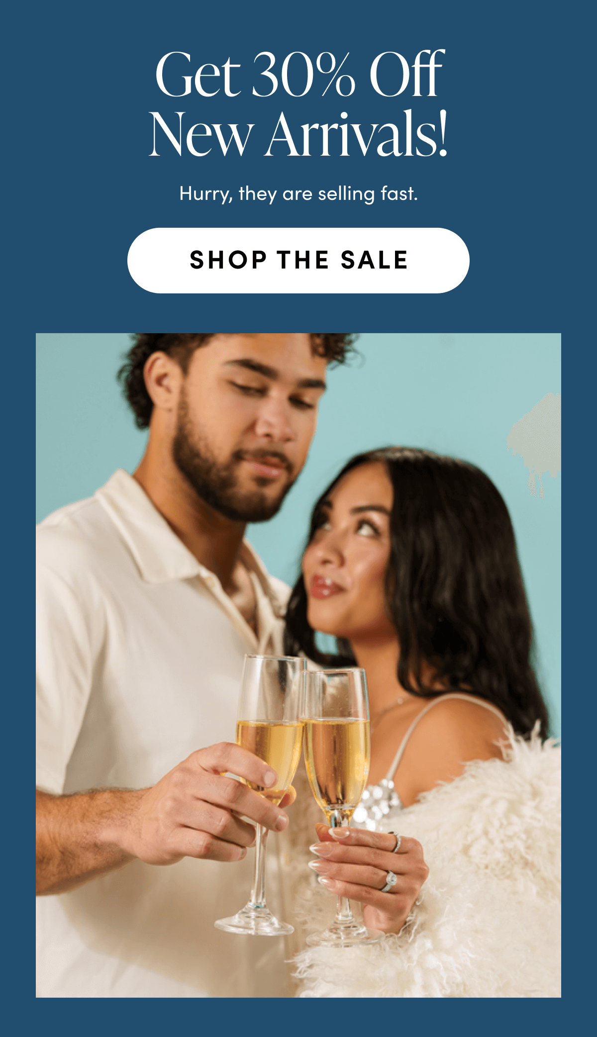 Get 30% off New Arrivals! | SHOP THE SALE