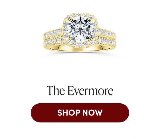 The Evermore | SHOP NOW