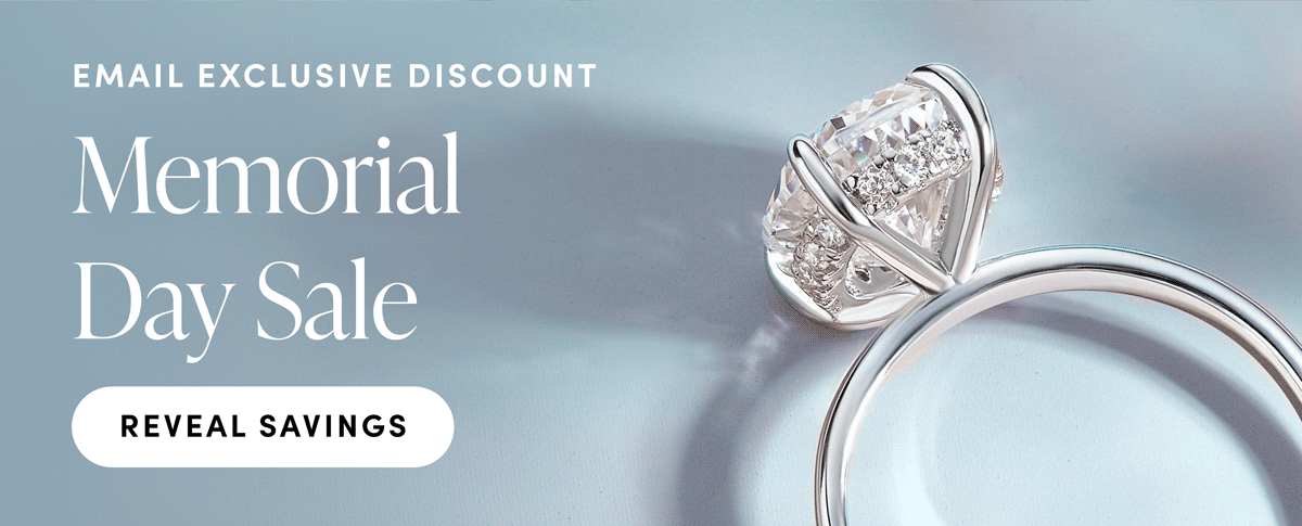 Email Exclusive Discount. Memorial Day Sale. Reveal Savings. 