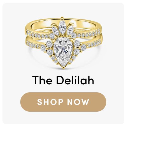 The Delilah. Shop Now. 