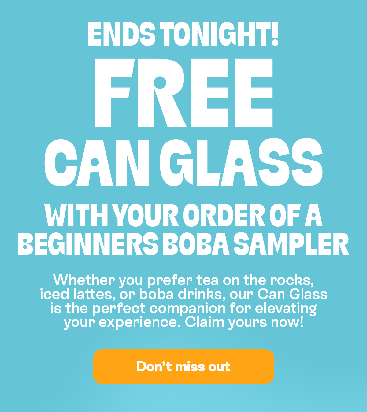 with your order of a Beginners Boba Sampler
