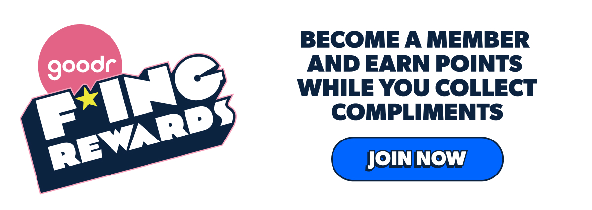 Join goodr F'in Rewards