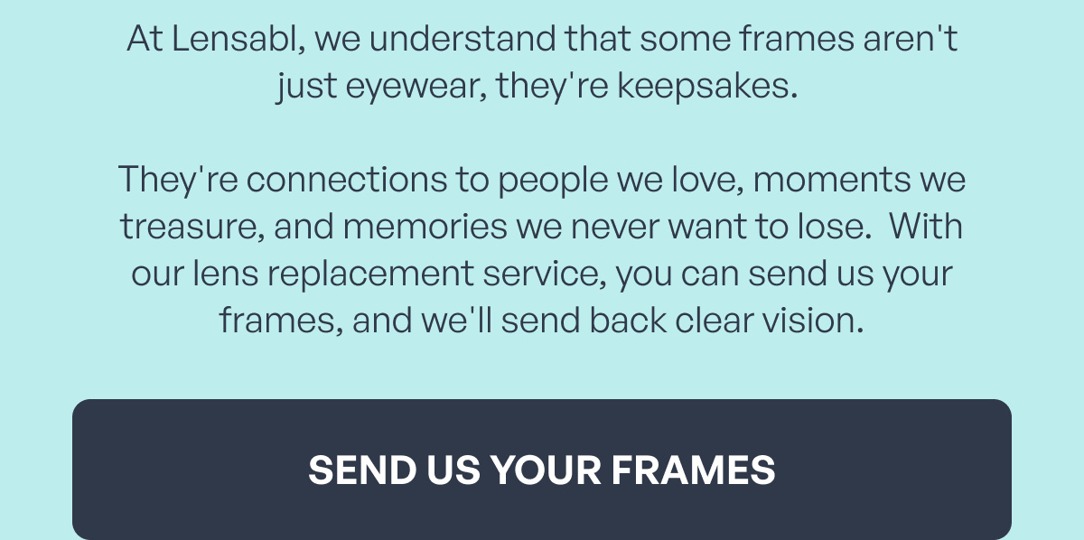 SEND US YOUR FRAMES 