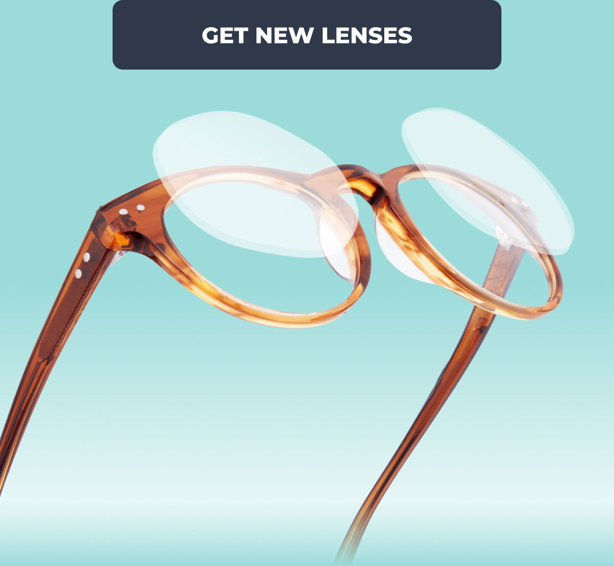 Get New Lenses