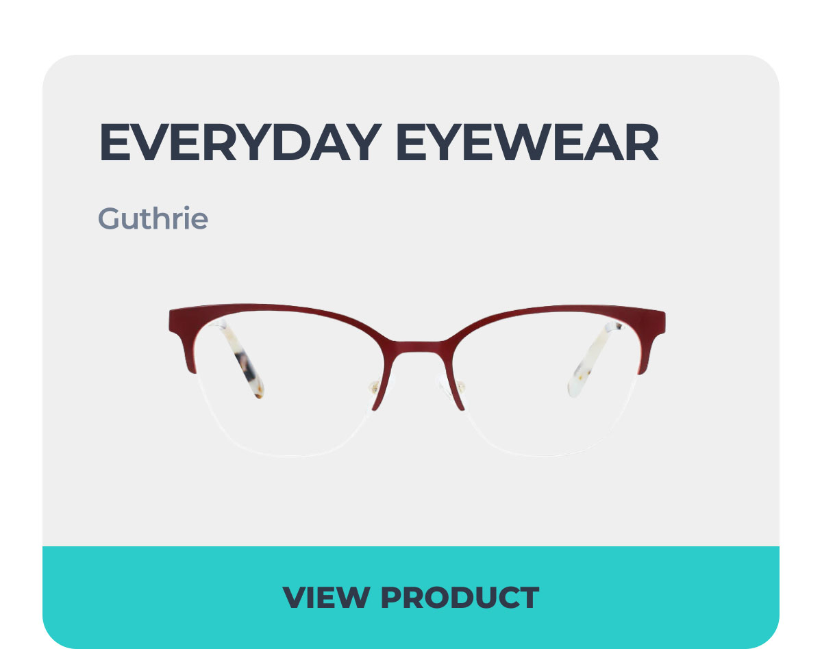 Everyday Eyewear Guthrie | View Product