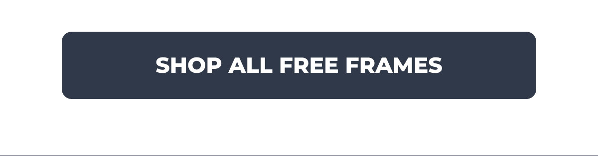 Shop All Free Frames