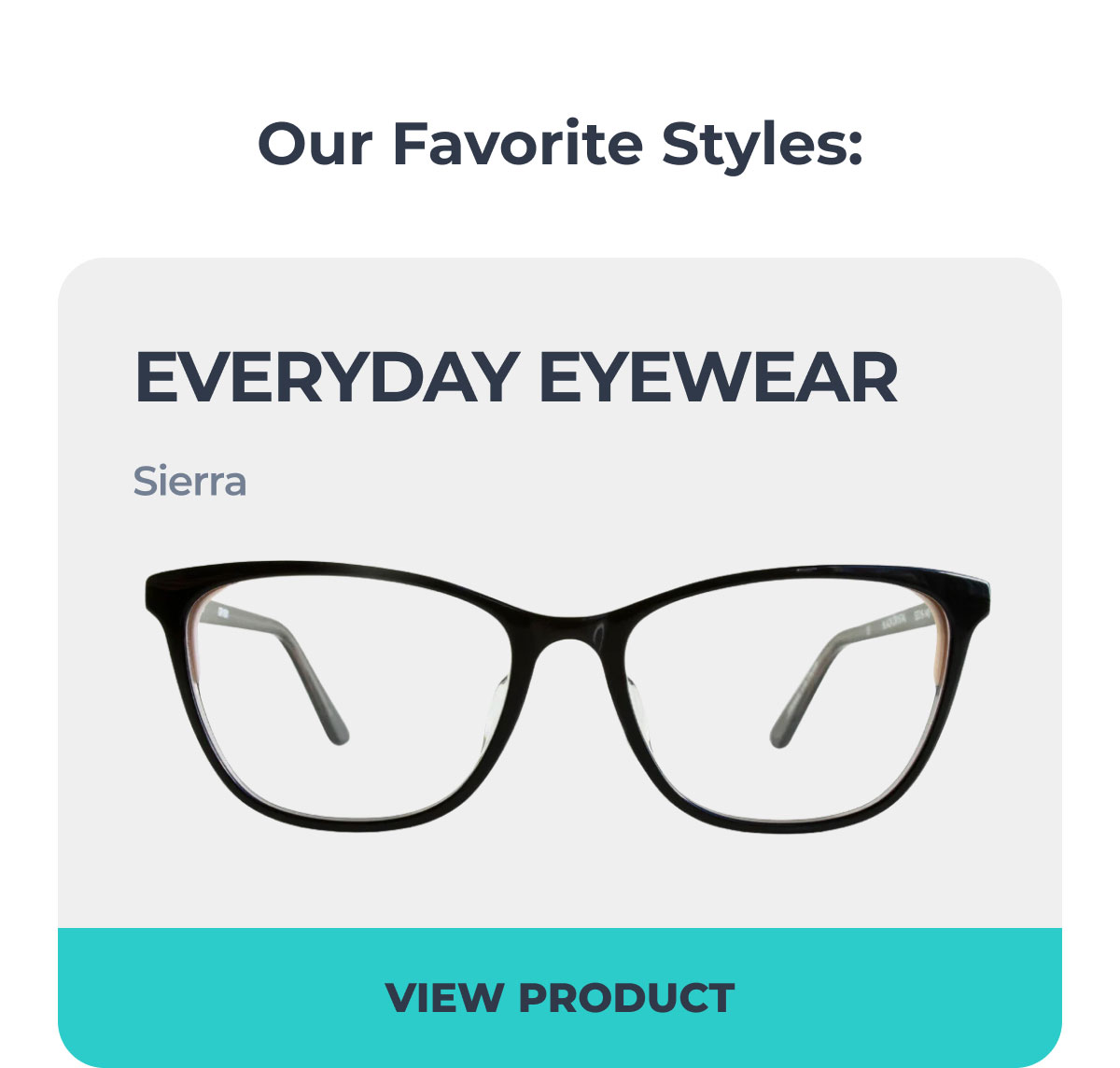 Everyday Eyewear Sierra | View Product