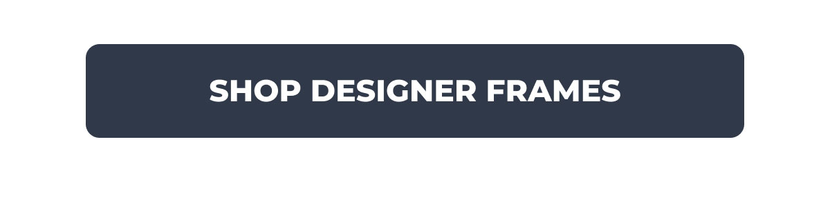 Shop Designer Frames