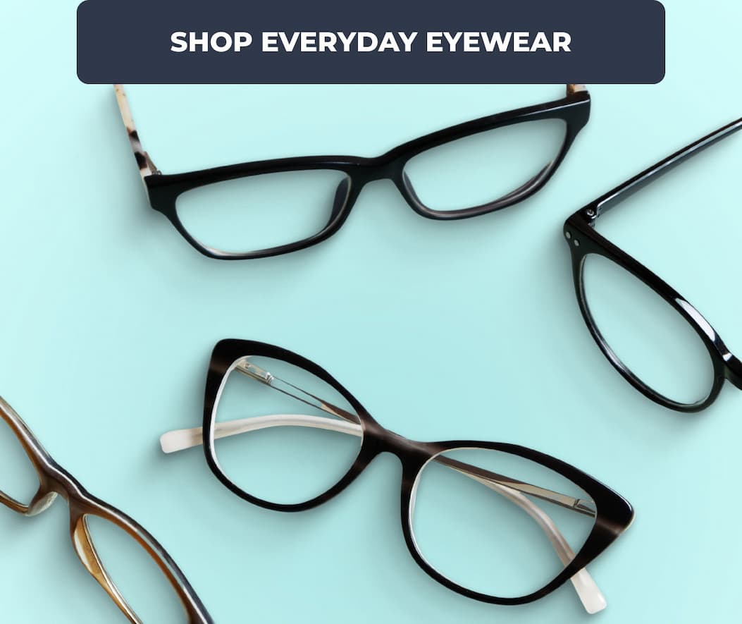 Shop Everyday Eyewear