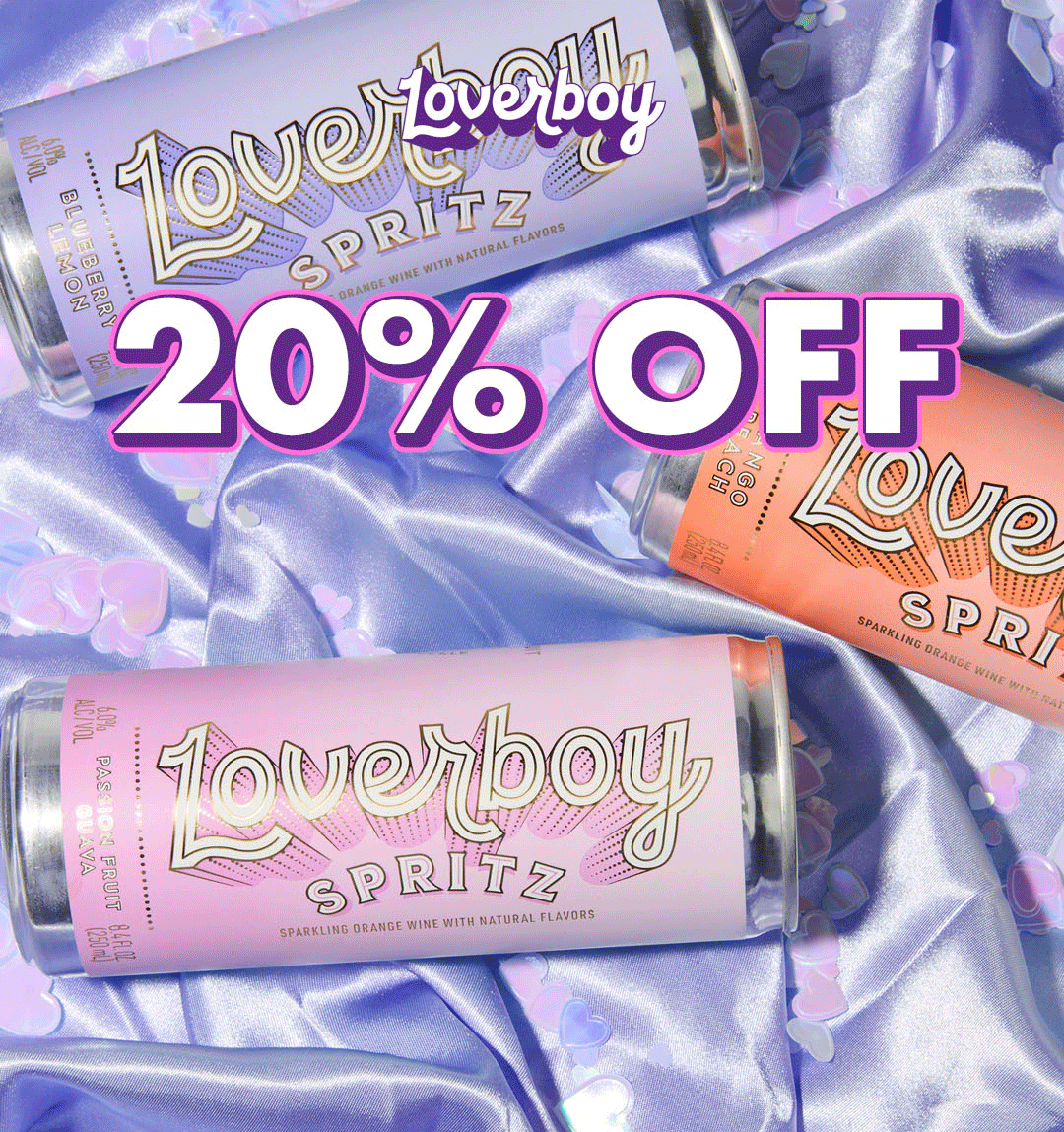 Party on with 20 off 🥂 Loverboy
