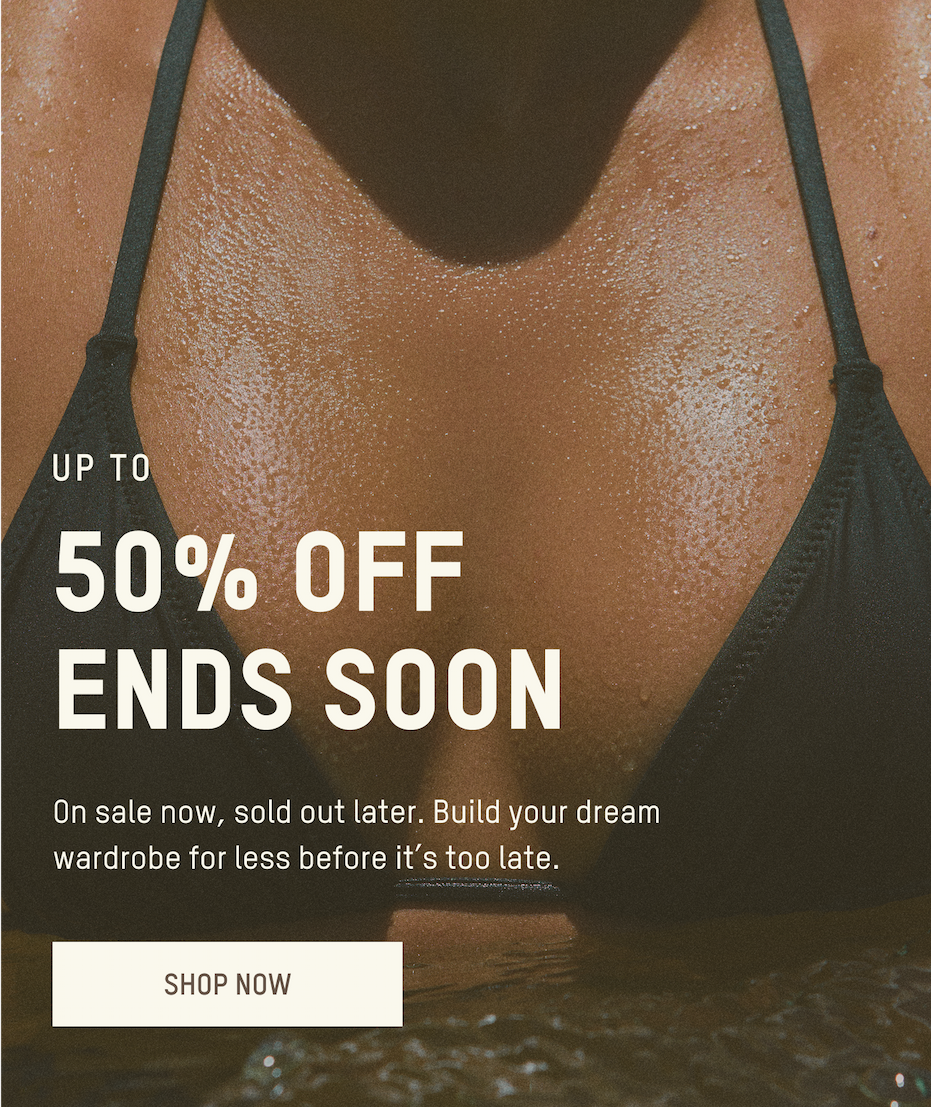 UP TO 50% OFF ENDS SOON