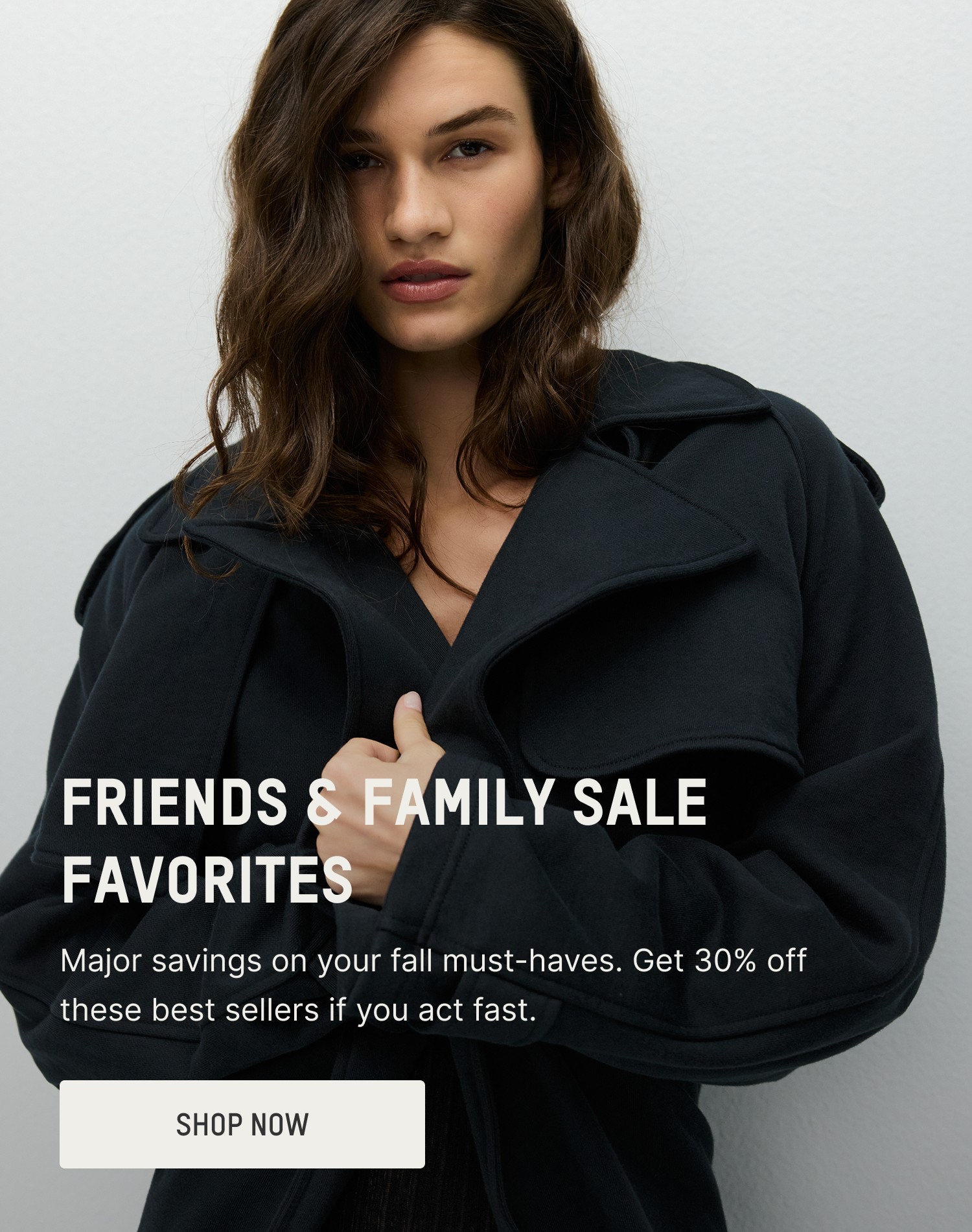 FRIENDS & FAMILY SALE FAVORITES