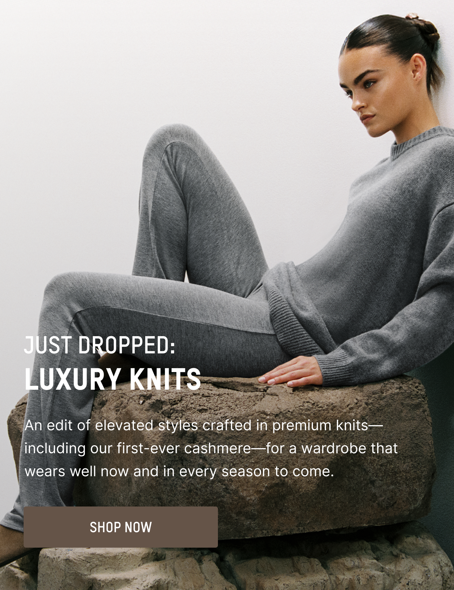 JUST DROPPED: LUXURY KNITS