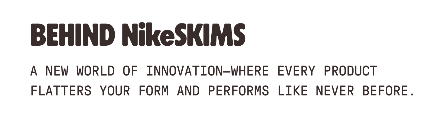 Behind NikeSKIMS