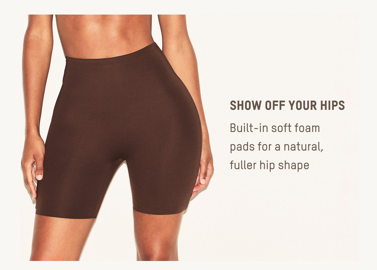 SHOW OFF YOUR HIPS