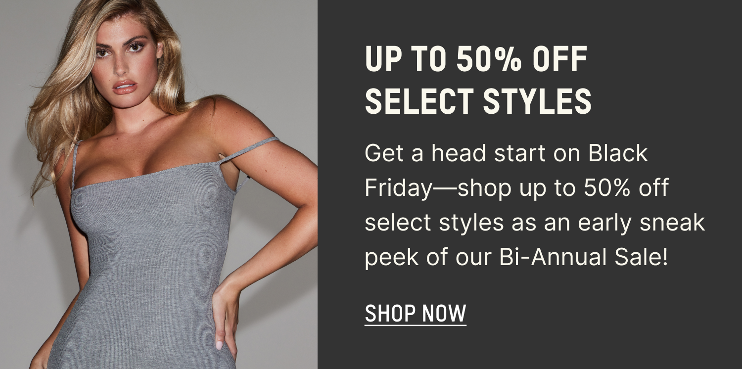 UP TO 50% OFF SELECT STYLES