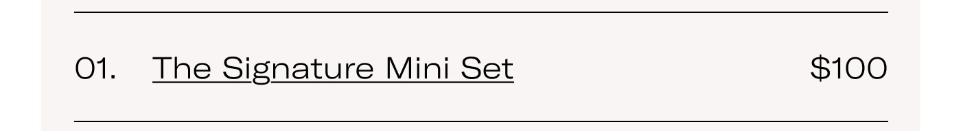 The Signature Mini Set — $100
