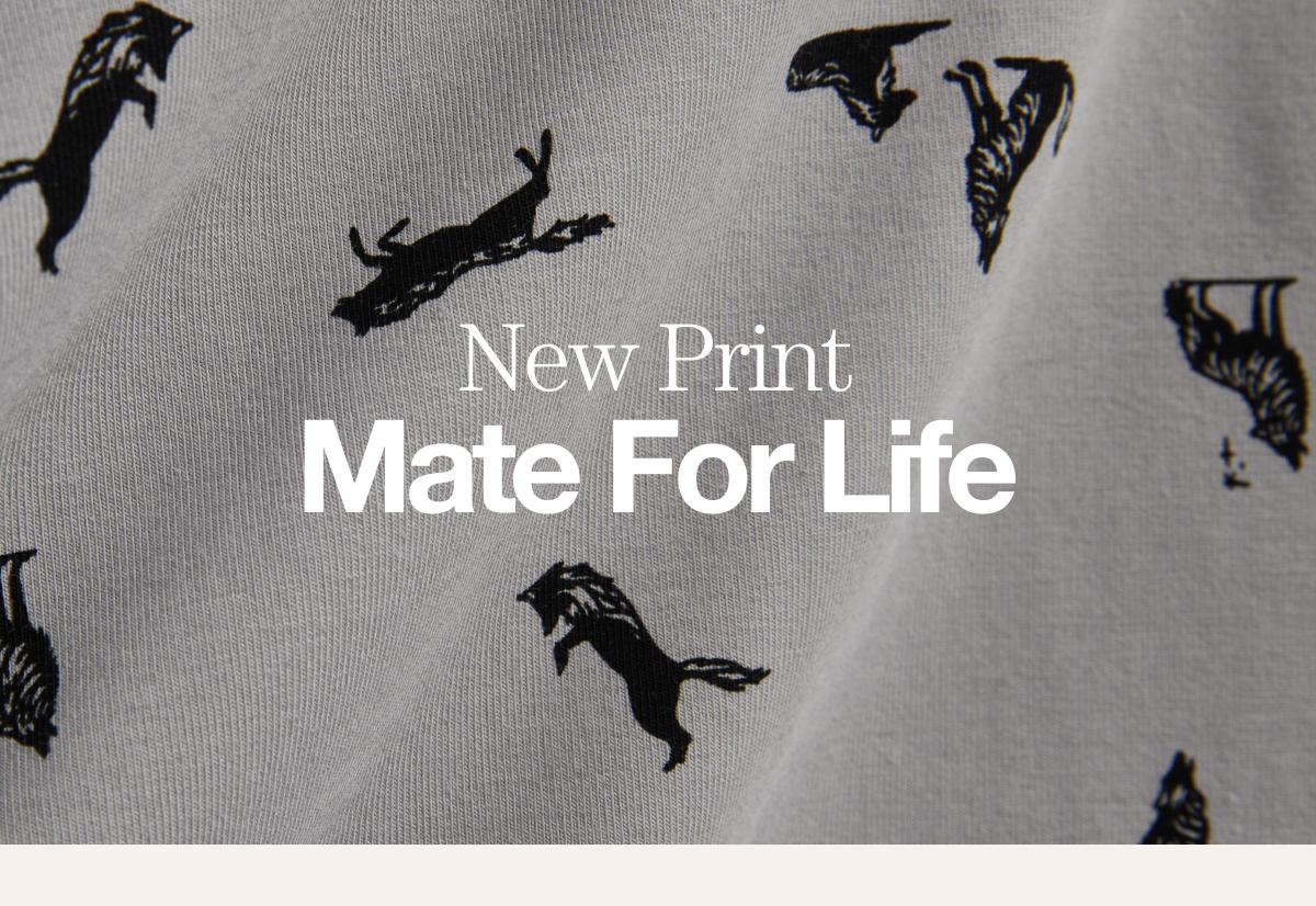New Print Mate For LIfe