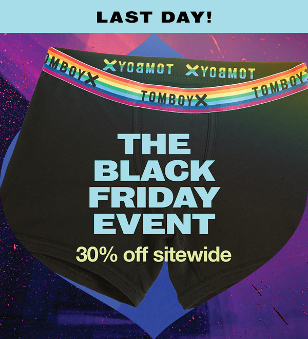 The Black Friday Event: Get thirty percent off sitewide