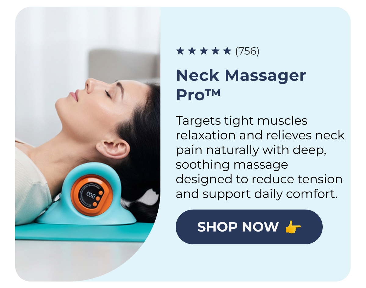 (756) Neck Massager Pro™ Targets tight muscles relaxation and relieves neck pain naturally with deep, soothing massage designed to reduce tension and support daily comfort. Shop Now