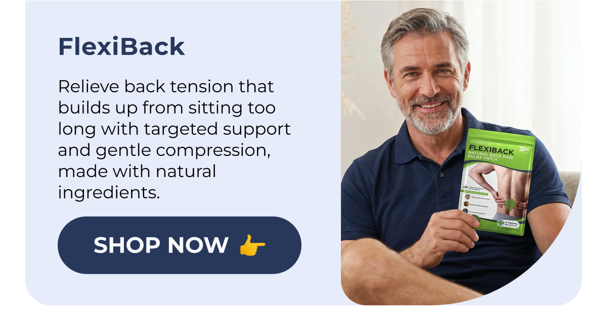 FlexiBack Relieve back tension that builds up from sitting too long with targeted support and gentle compression, made with natural ingredients. Shop Now