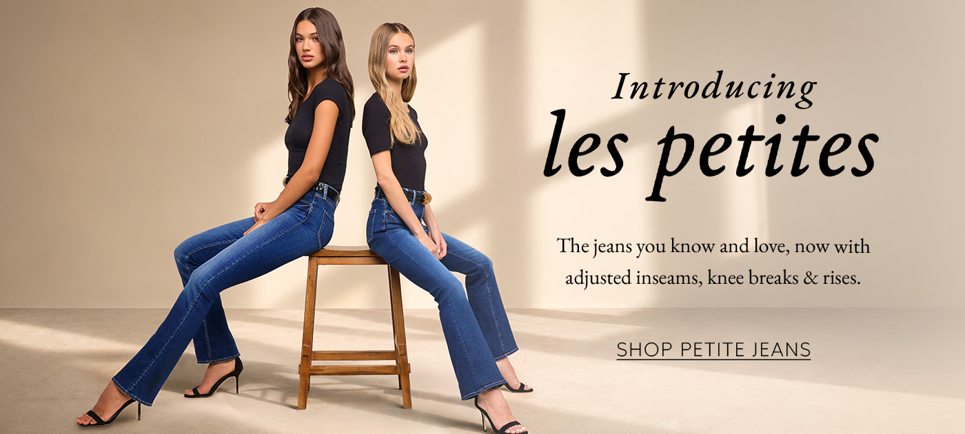 Introducing: Les Petites  The jeans you know and love, now with adjusted inseams, knee breaks & rises.&nbsp;  SHOP PETITE JEANS