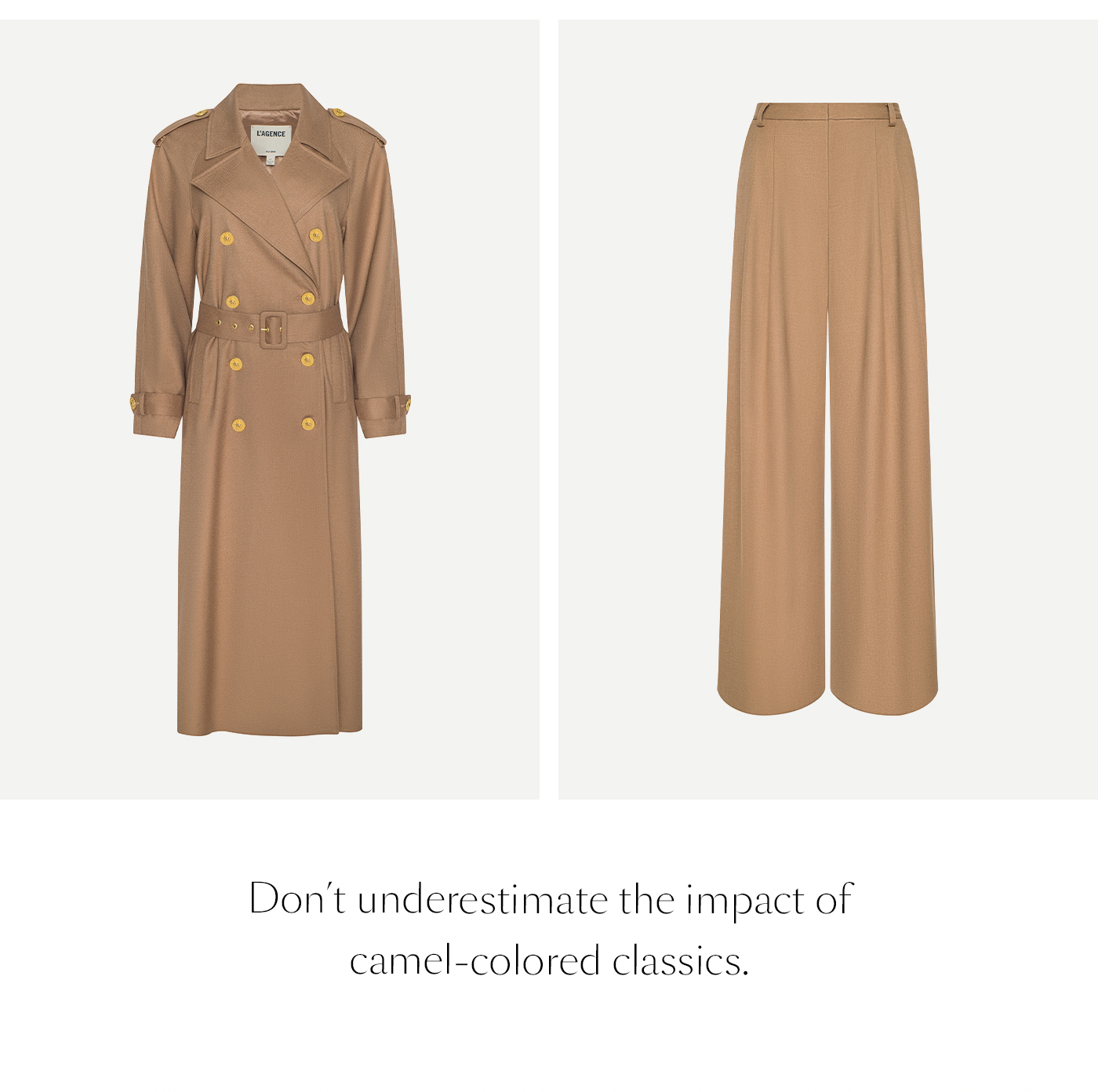 Don’t underestimate the impact of camel-colored classics.&nbsp;