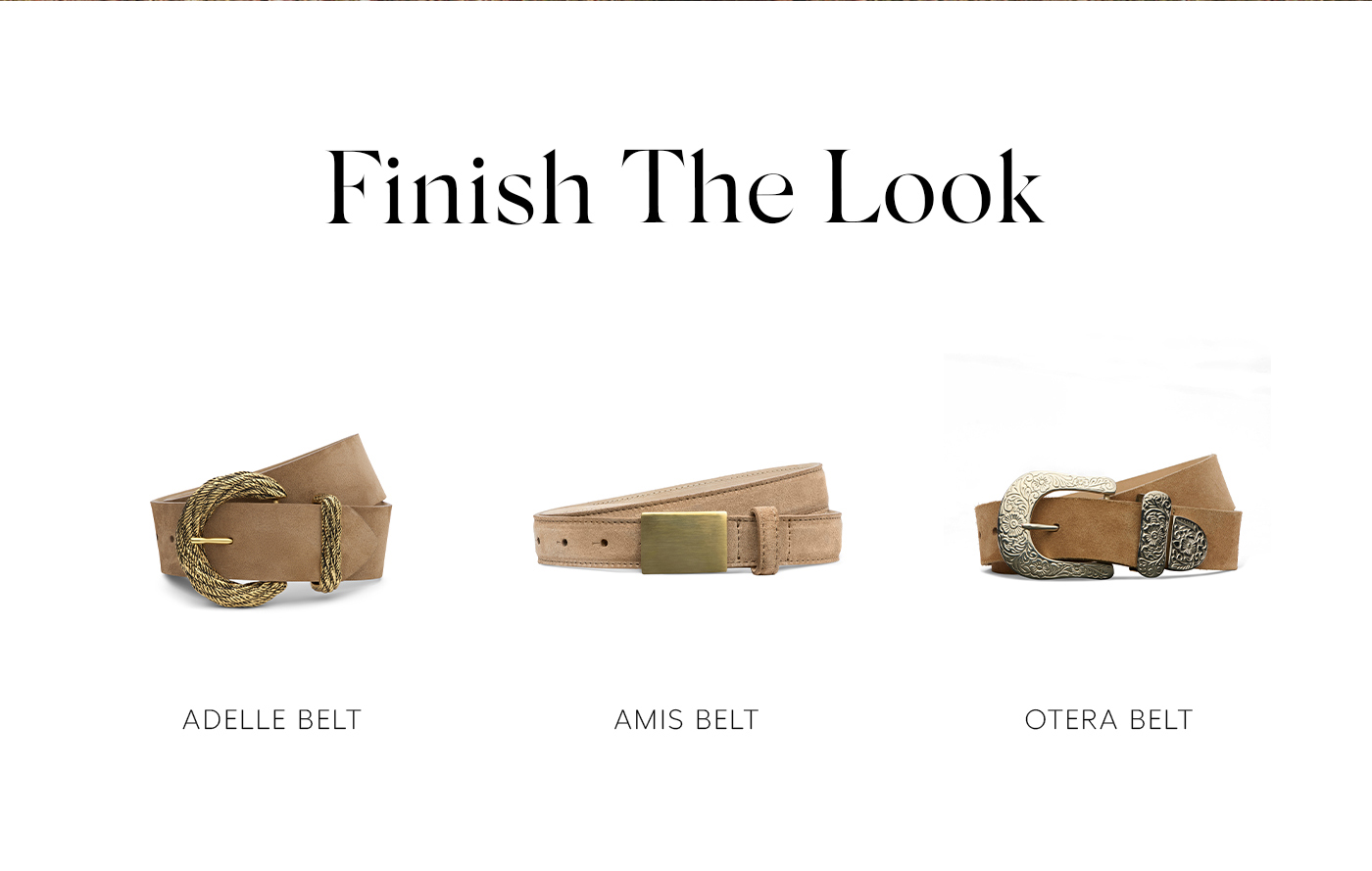 FINISH THE LOOK
