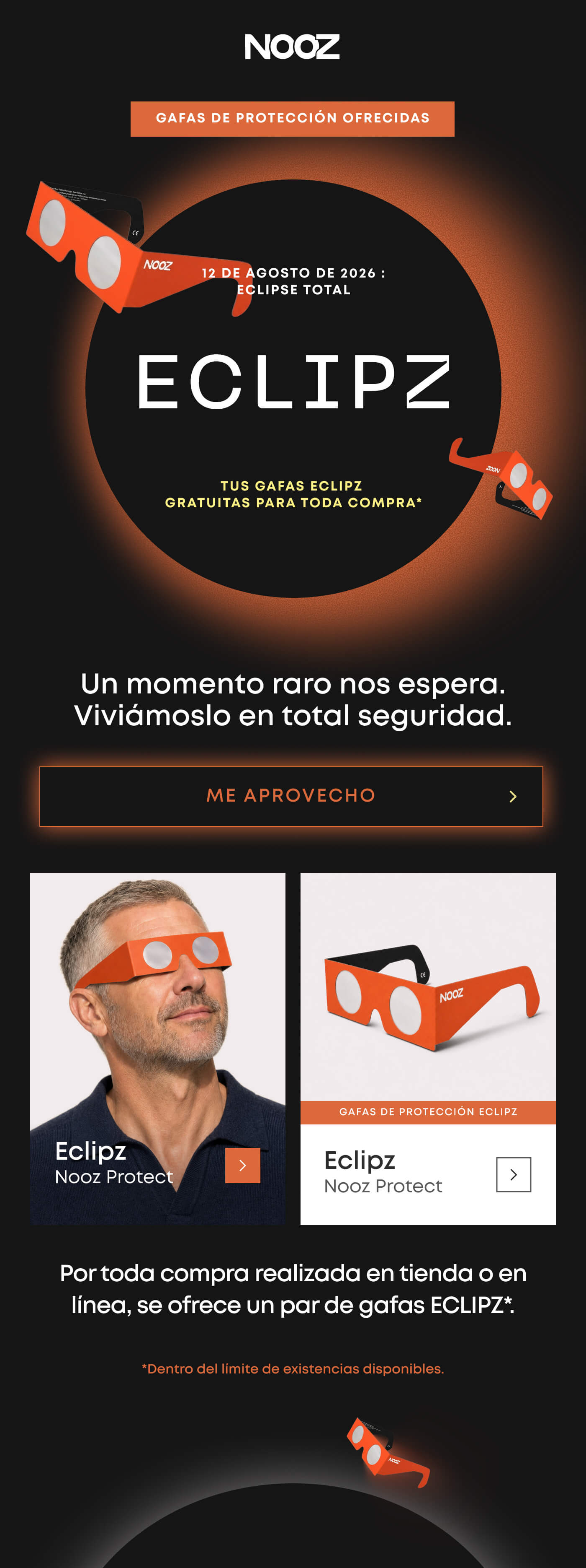 Por toda compra realizada en tienda o en línea, se ofrece un par de gafas ECLIPZ*.