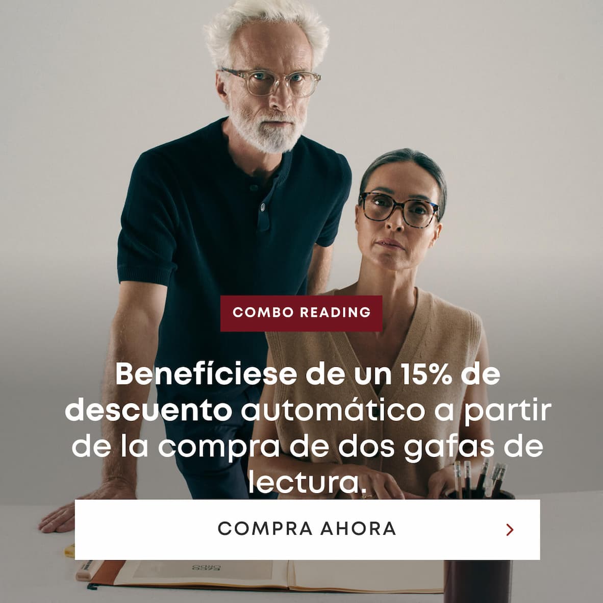 Combo Reading. Get an automatic 15% discount when you buy two or more reading glasses.