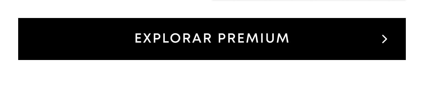 Explore Premium
