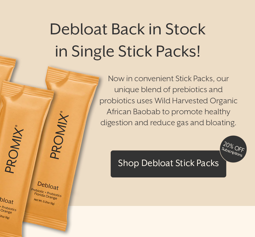 Promix Debloat Prebiotic + Probiotic Reviews Debloat Back in Stock in Single Sticks! - Promix Nutrition