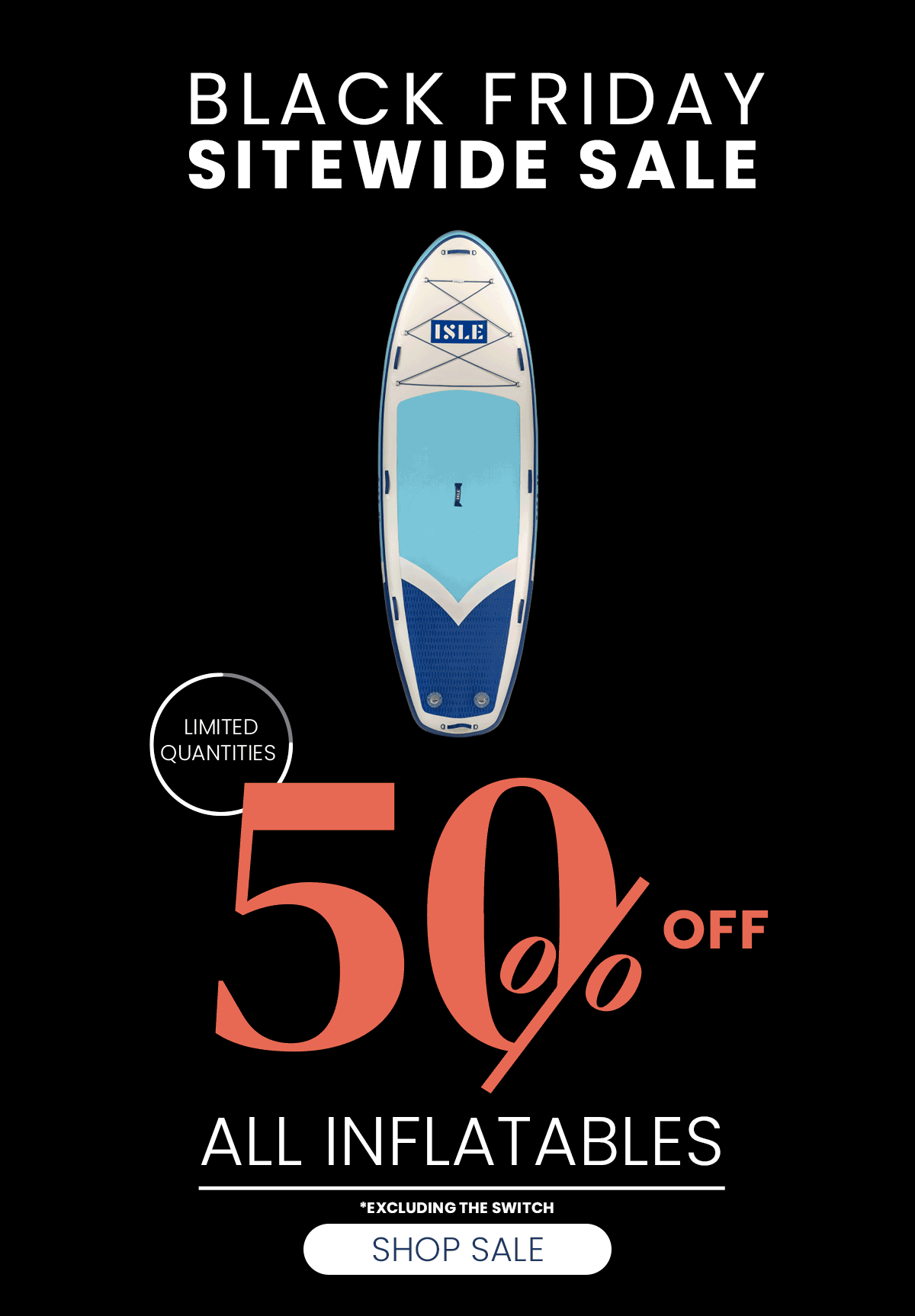 BLACK FRIDAY IS HERE! 😍 Isle Surf And Sup