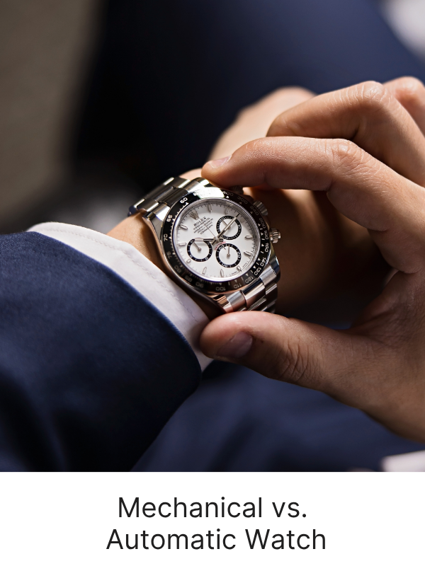Mechanical vs. Automatic Watch