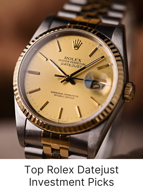 The Best Rolex Datejust Watches to Buy as Investments