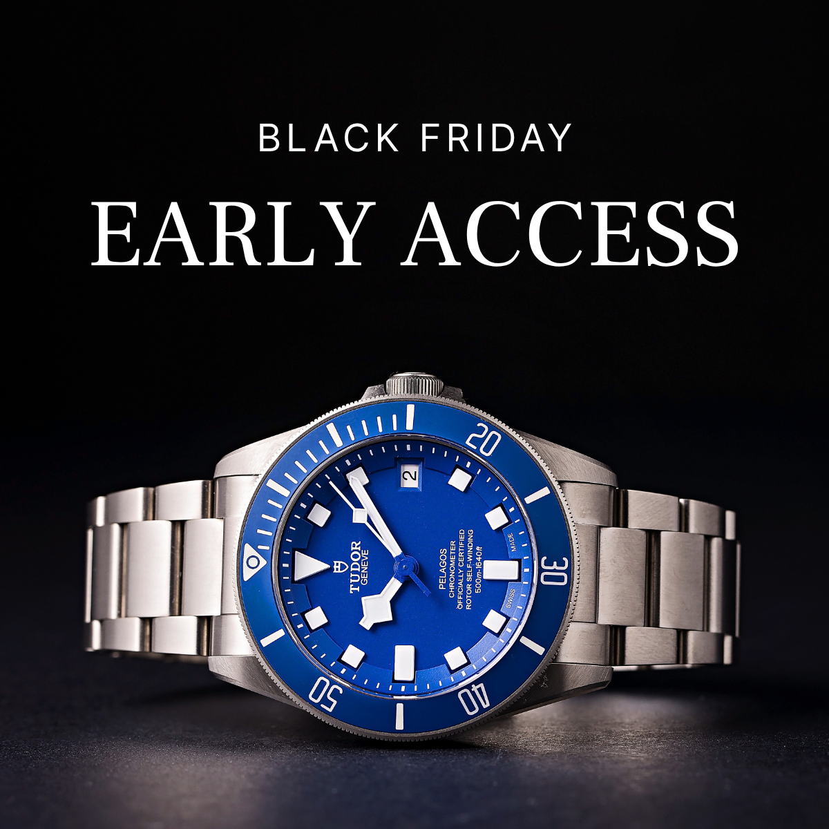 BLACK FRIDAY EARLY ACCESS
