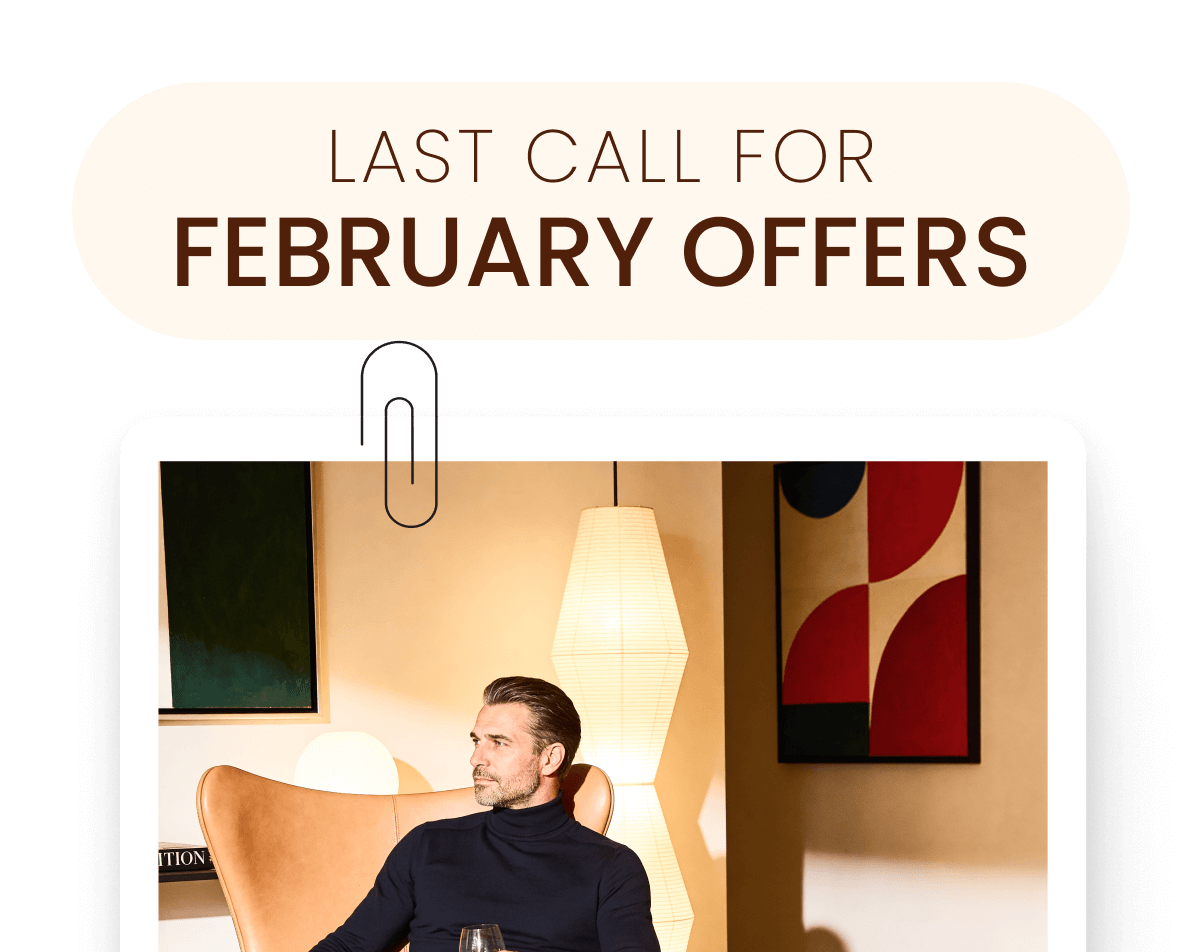 Last Call For February Offers