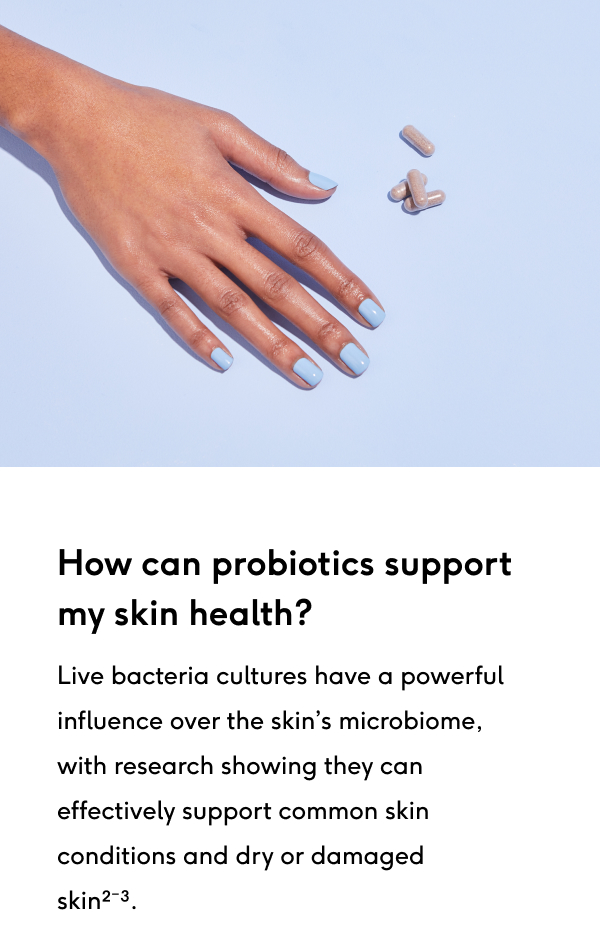 How can probiotics support my skin health?
