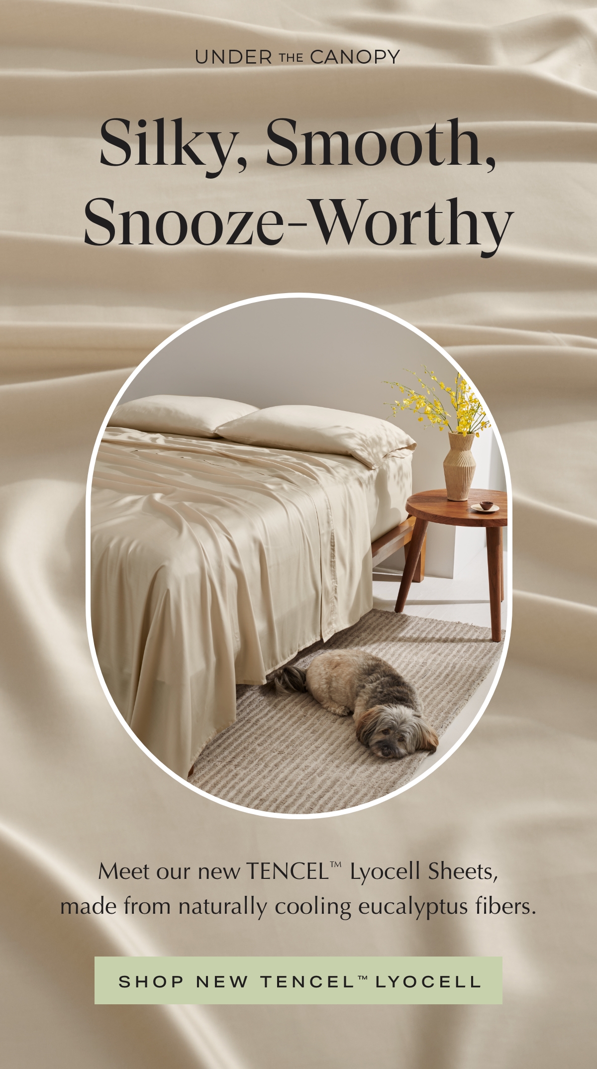 Meet our New TENCEL™ Lyocell Sheet Sets Under the Canopy