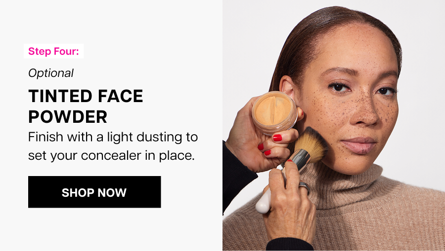 Step four: Tinted Face Powder