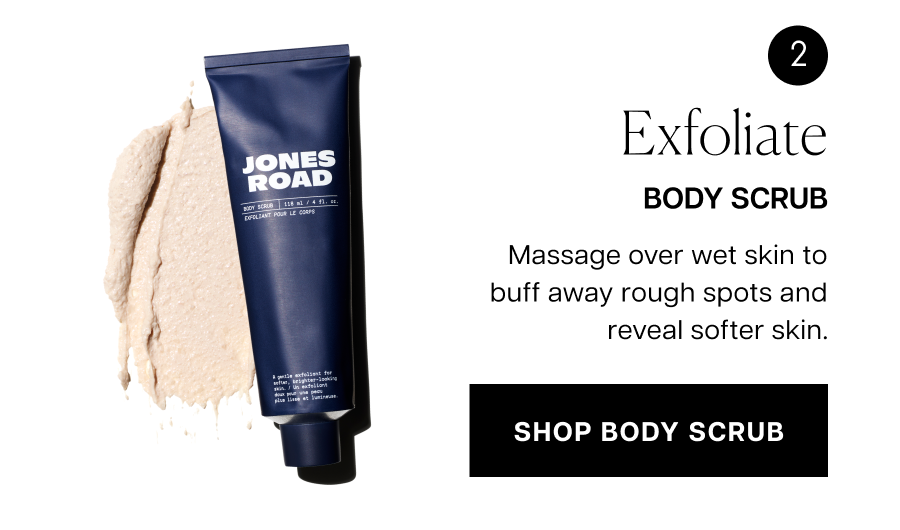 Exfoliate with Body Scrub
