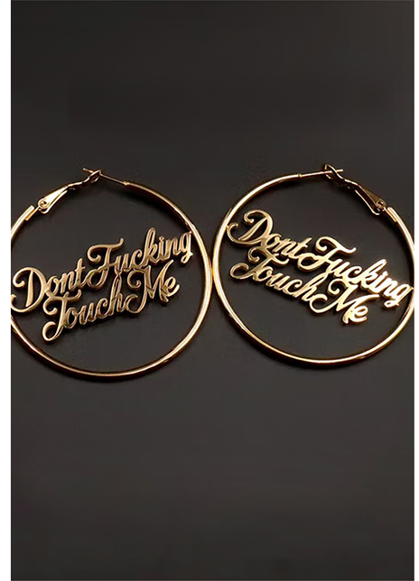 Gold Tone Dont Fucking Touch Me Hoop Earrings