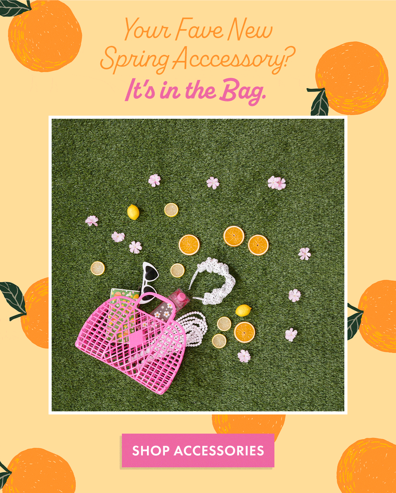 Your Fave New Spring Accessory? | SHOP ACCESSORIES