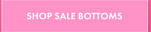 Shop Sale Bottoms