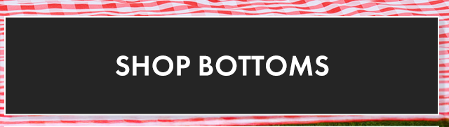 40% Off Bottoms